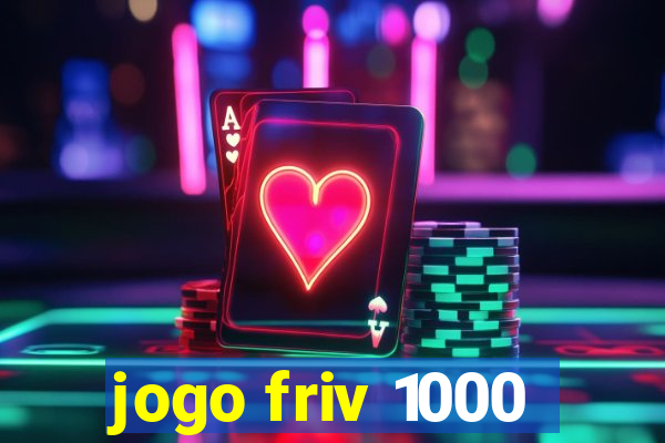 jogo friv 1000